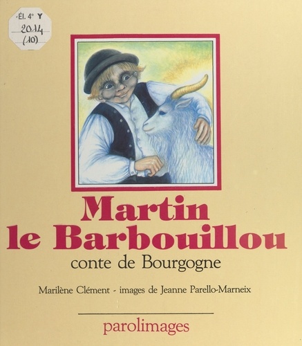 Martin le Barbouillou. Conte de Bourgogne