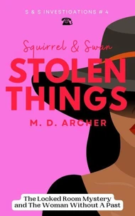Squirrel &amp; Swan Stolen Things