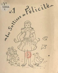 Les sottises de Félicité