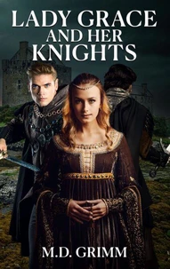 Lady Grace and Her Knights