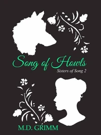 Song of Howls (Sisters of Song 2)