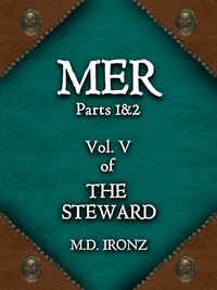 M.D. Ironz - Mer - THE STEWARD, #5.