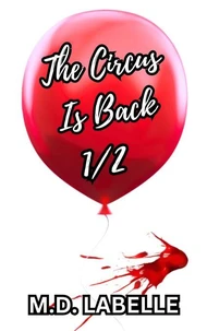 The Circus Is Back 1/2