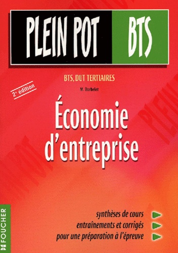 M Darbelet - Economie d'entreprise BTS / DUT Tertiaires.