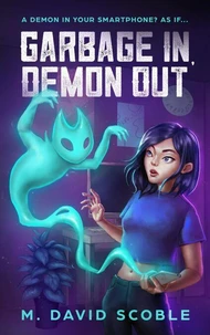 Garbage In, Demon Out