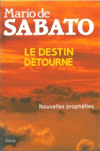 M de Sabato - Le Destin Detourne.