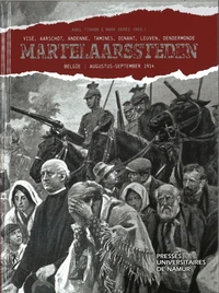 Martelaarssteden.vise, aarschot, andenne, tamines, dinant, leuven, dendermonde. belgie .augustus-se