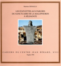 M. Dewailly - Les statuettes aux parures du sanctuaire de la malophoros a selinonte contexte, typologie et interpr.