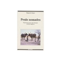 M Dupire - Peuls nomades - Étude descriptive des Wodaabe du Sahel nigérien.