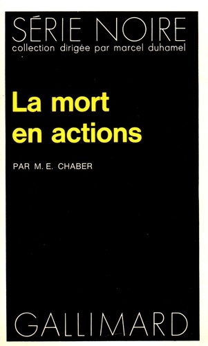 M. E. Chaber - La mort en actions.