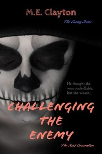 Challenging the Enemy