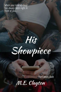 His Showpiece