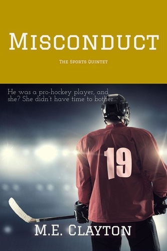  M.E. Clayton - Misconduct - The Sports Quintet Series, #5.