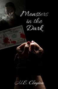 Téléchargement de livres gratuits sur votre ordinateur Monsters in the Dark - The Syndicate Duets, #3 par M.E. Clayton (French Edition) MOBI 9798227109897