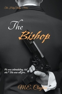  M.E. Clayton - The Bishop - The Holy Trinity Duet, #1.