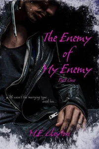 The Enemy of My Enemy Pt. 1