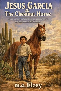 Jesus Garcia &amp; The Chestnut Horse