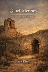 Quiet Mercies and other Short Stories