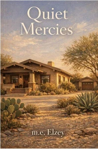 Quiet Mercies