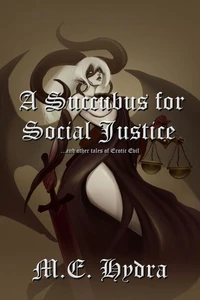 A Succubus for Social Justice