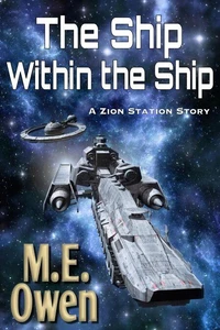 The Ship Within the Ship