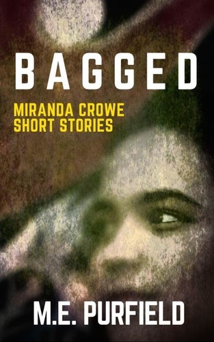  M.E. Purfield - Bagged - Miranda Crowe.