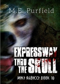  M.E. Purfield - Expressway Thru the Skull - Miki Radicci, #10.