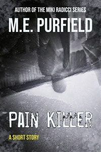  M.E. Purfield - Pain Killer - Short Story.