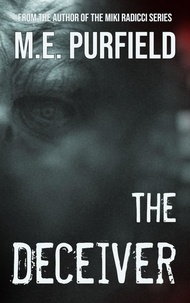  M.E. Purfield - The Deceiver - Radicci Sisters Mystery, #11.