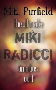 M.E. Purfield - The Ultimate Miki Radicci Omnibus Vol 1 - Miki Radicci.