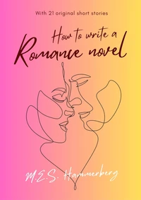 How to Write a Romance Novel