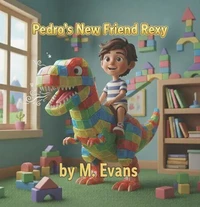 Pedro's New Friend Rexy