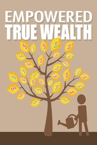  M. F. Cunningham - Empowered True Wealth.
