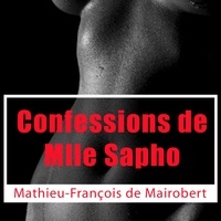 M. F. de Mairobert et Fabienne Prost - Confessions de Mlle Sapho.