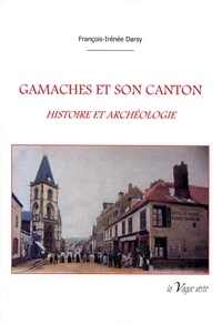 M.f.i. Darsy - Gamaches et son canton.