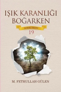 IŞIK KARANLIĞI BOĞARKEN KIRIK TESTİ – 19