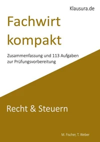 Fachwirt kompakt Recht &amp; Steuern