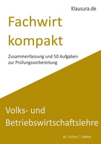 Fachwirt kompakt VWL/BWL