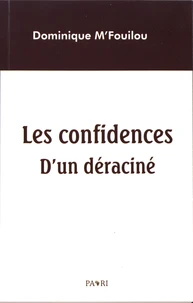 Les confidences d'un déraciné