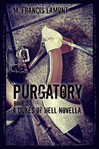  M Francis Lamont - Purgatory - Dukes of Hell, #2.5.