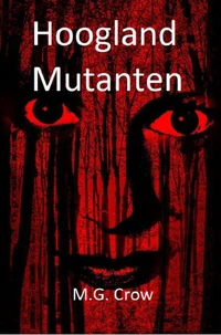 Hoogland Mutanten
