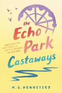 M. G. Hennessey - The Echo Park Castaways.