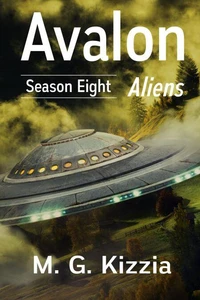 Avalon, Season Eight: Aliens