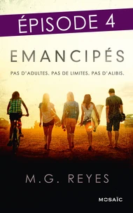 Emancipés - Episode 4