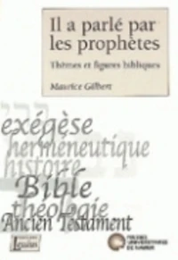 Il a parle par les prophetes - themes et figures bibliques
