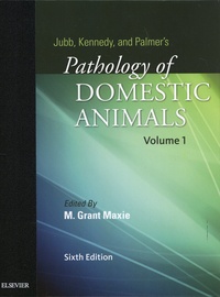 M. Grant Maxie - Jubb, Kennedy & Palmer's Pathology of Domestic Animals - 3 volumes.