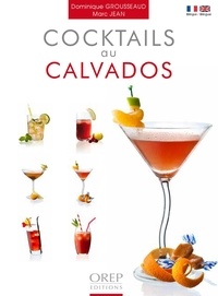 M grousseaud D./jean - Cocktails au calvados.