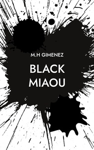 M. H. Gimenez - Black Miaou.