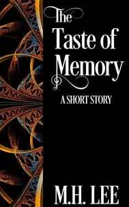 The Taste of Memory