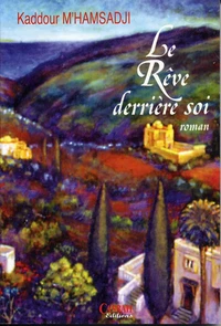 Le rêve derrière soi